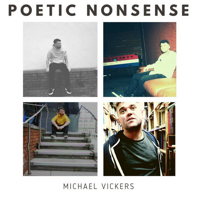 Michael Vickers – Poetic Nonsense&nbsp;E.P