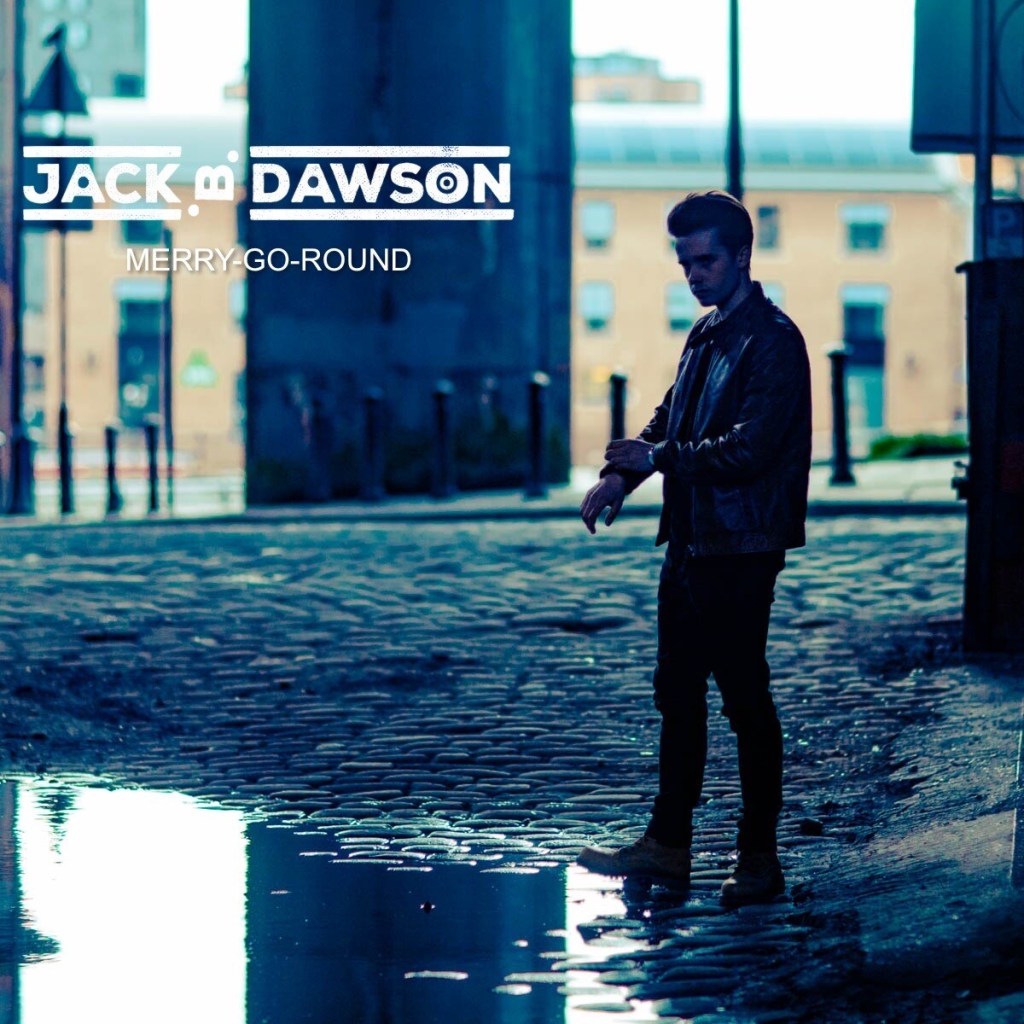 Jack B. Dawson –&nbsp;Merry-Go-Round