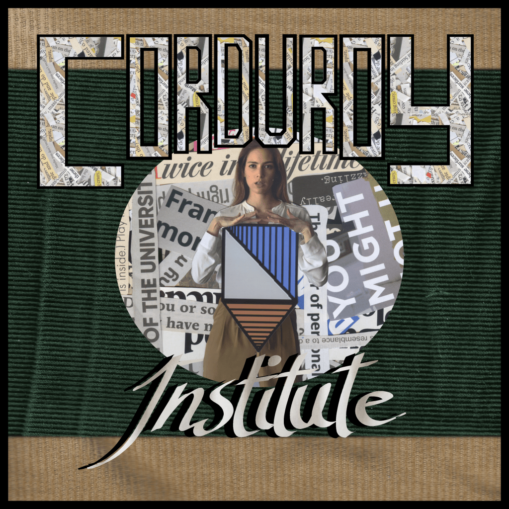 Corduroy Institute – Eight/Chance/Meetings