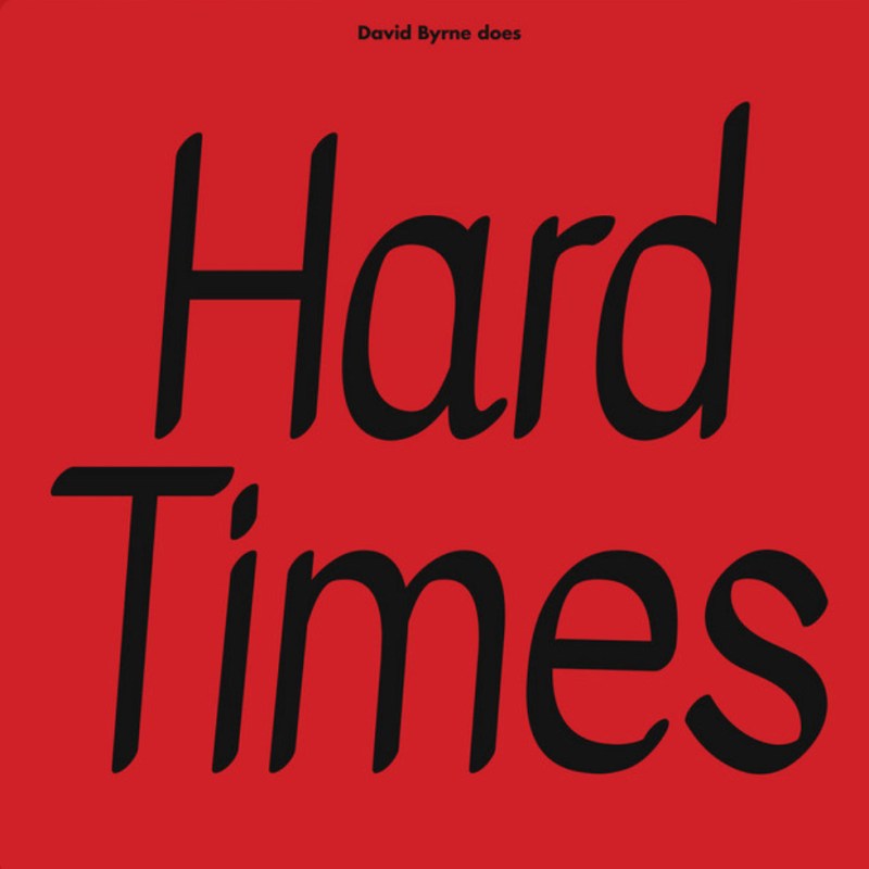 David Byrne And Paramore, Let’s Talk About It: Hard Times&nbsp;Review
