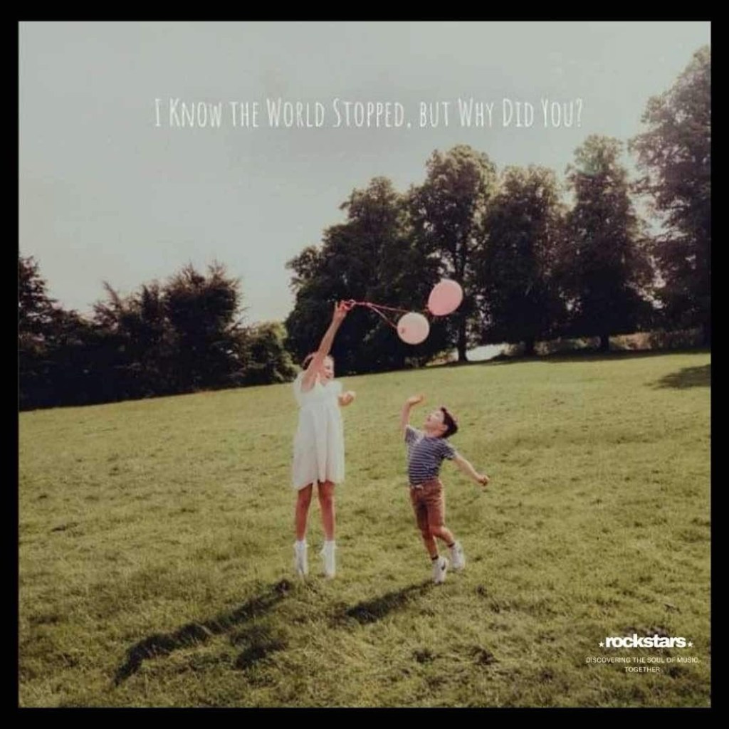 An EP That Captures Life’s Emotional Ups and Downs: The Publics – ‘I Know The World Stopped But Why Did You’&nbsp;Review