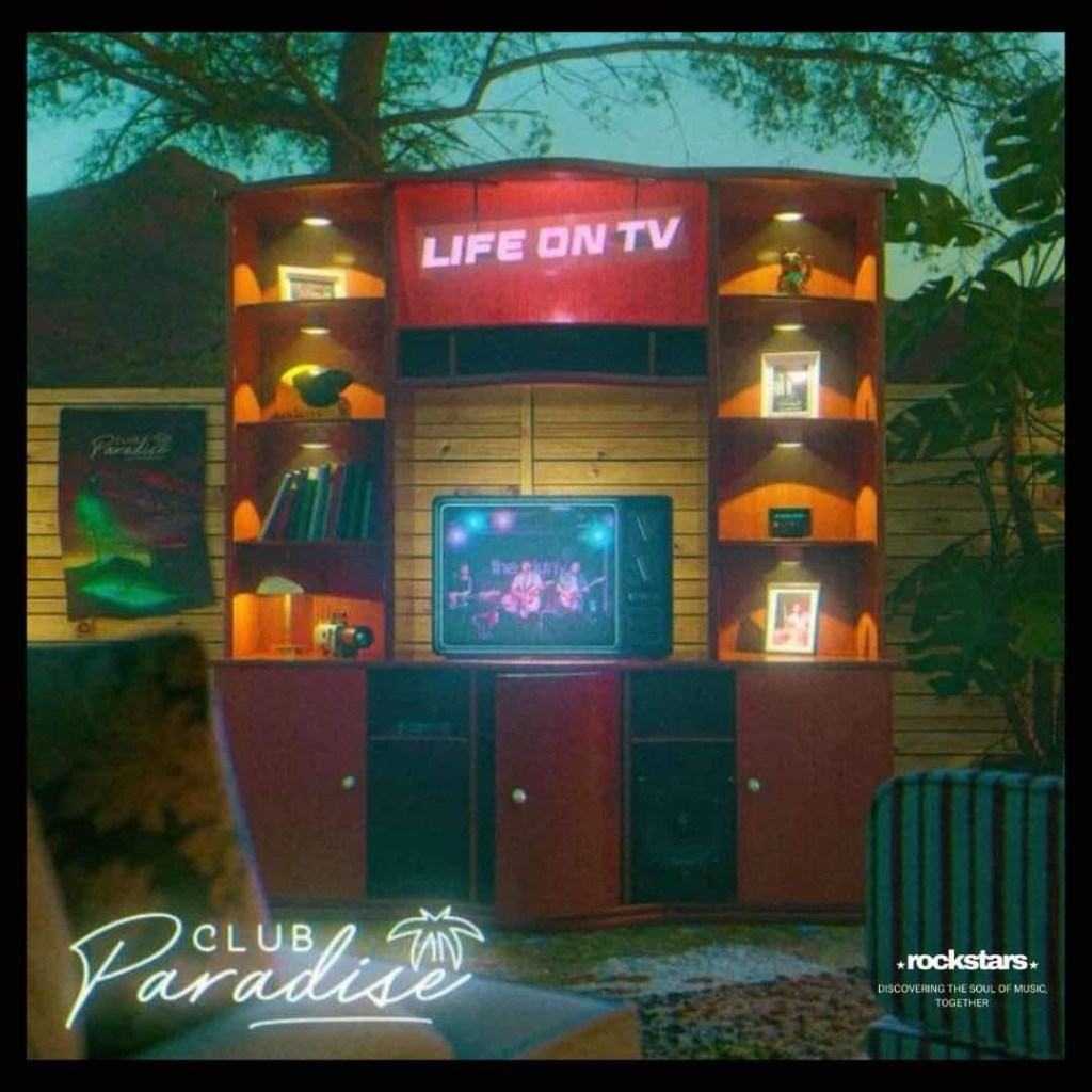 A Blend Of Indie rock Nostalgia And Modern Realities: Club Paradise – ‘Life On Tv’&nbsp;Review