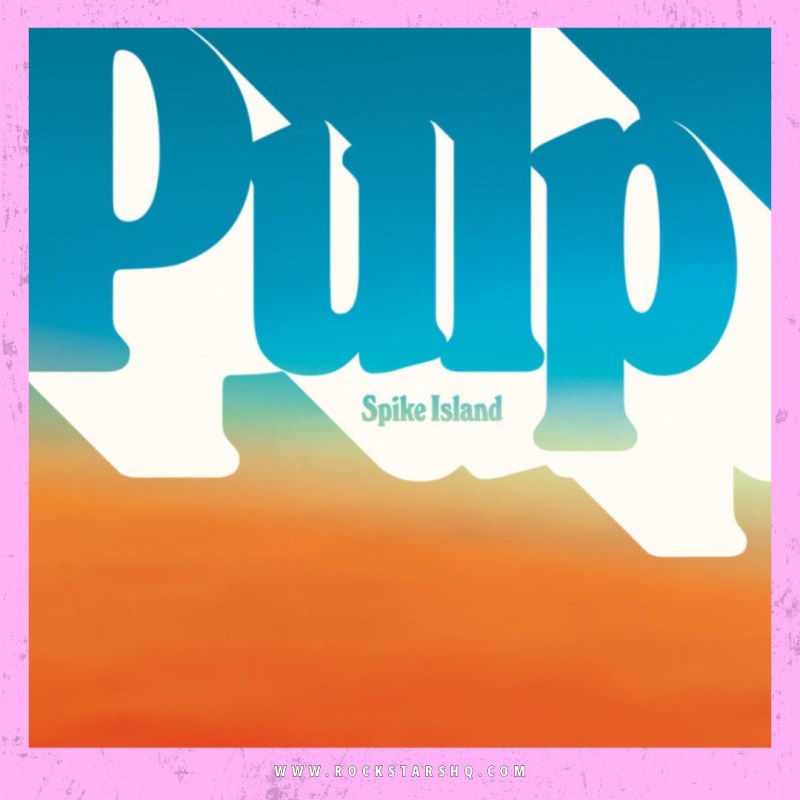 Pulp Launch Their New Era With Theatrical ‘Spike&nbsp;Island’